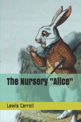 The Nursery "Alice" 1693023547 Book Cover