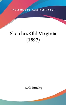 Sketches Old Virginia (1897) 1436560330 Book Cover