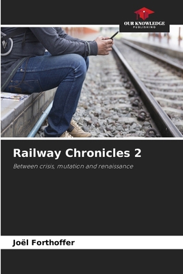 Railway Chronicles 2 6209969186 Book Cover