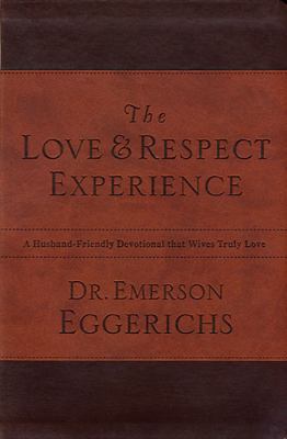 The Love and Respect Experience: A Husband-Frie... B008KXAFV8 Book Cover