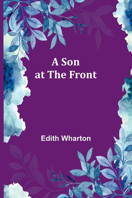 A Son at the Front 9357963375 Book Cover