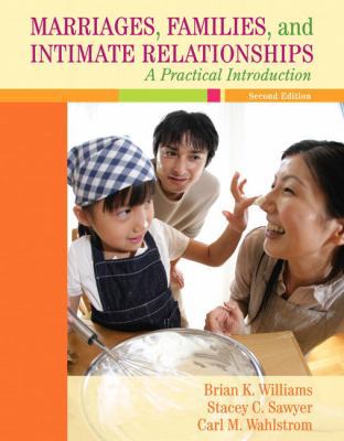 Marriages, Families, and Intimate Relationships... 0205521452 Book Cover