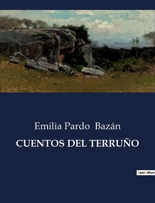 Cuentos del Terruño [Spanish] B0C4CTW6CX Book Cover