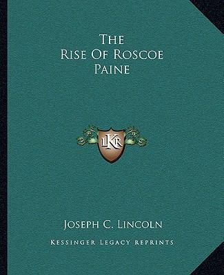 The Rise Of Roscoe Paine 116270697X Book Cover