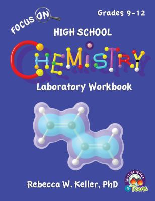 Focus On High School Chemistry Laboratory Workbook 1936114968 Book Cover