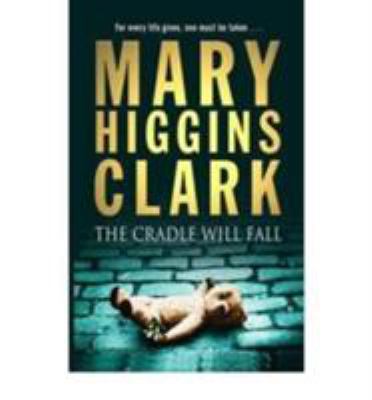 The Cradle Will Fall 1416511776 Book Cover