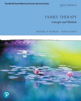 Family Therapy: Concepts and Methods 0136709508 Book Cover