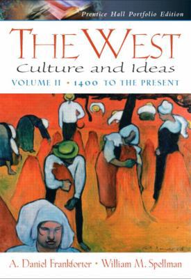 The West: Culture and Ideas: 1400 to the Presen... 0130984221 Book Cover
