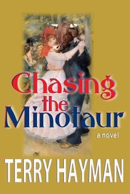 Chasing the Minotaur 1456399713 Book Cover