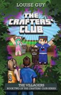 The Villagers: Book Two of The Crafters' Club S... 0994341423 Book Cover
