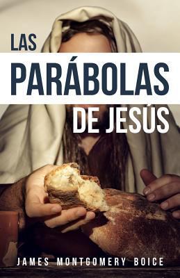 Las Parábolas de Jesús (the Parables of Jesus) [Spanish] 0825457343 Book Cover