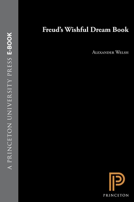 Freud's Wishful Dream Book 0691037183 Book Cover