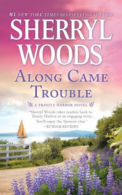 Along Came Trouble 1531866506 Book Cover