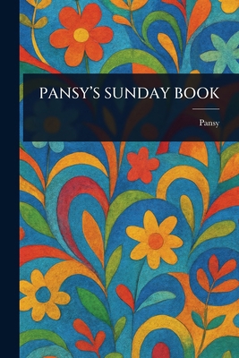 Pansy's Sunday Book 1023326132 Book Cover