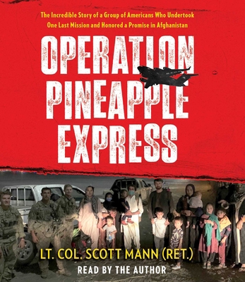 Operation Pineapple Express 1797144111 Book Cover