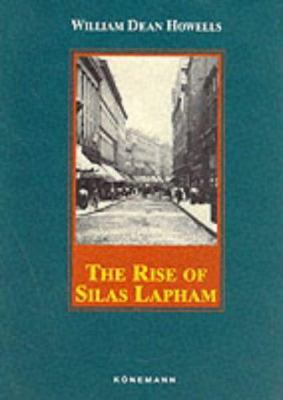 The Rise of Silas Lapham (Konemann Classics) 3829008740 Book Cover