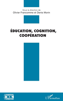 Éducation, Cognition, Coopération [French] 2140488407 Book Cover