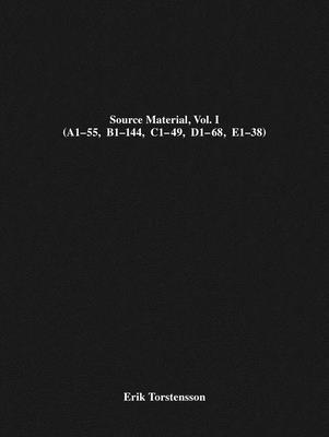 Erik Torstensson: Source Material, Vol. I B0GWR2BVYT Book Cover