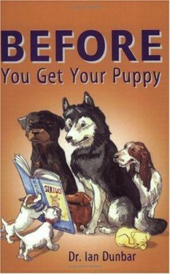 Before You Get Your Puppy 1888047003 Book Cover