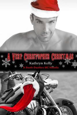 A Very Christopher Christmas (A Death Dwellers ... 1519584865 Book Cover