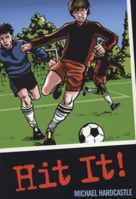 Hit It! (Colour Graffix) 0713686383 Book Cover