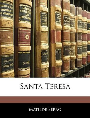 Santa Teresa [Italian] [Large Print] 1143914678 Book Cover