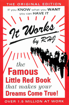 It Works: The Famous Little Red Book That Makes... B003UO9YIM Book Cover
