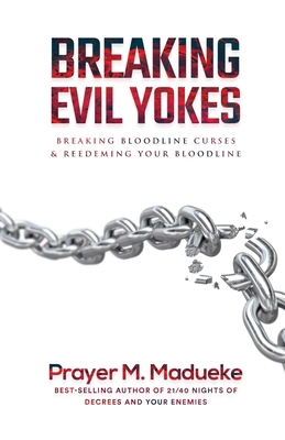 Breaking Evil Yokes 1545144214 Book Cover
