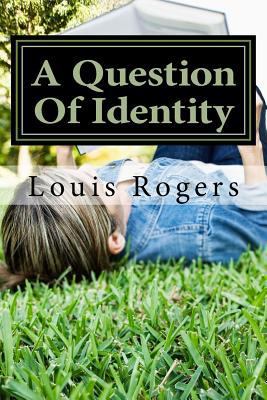A Question Of Identity 1543165427 Book Cover