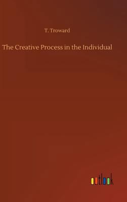 The Creative Process in the Individual 3732636623 Book Cover