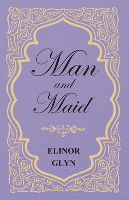 Man and Maid 1473304679 Book Cover