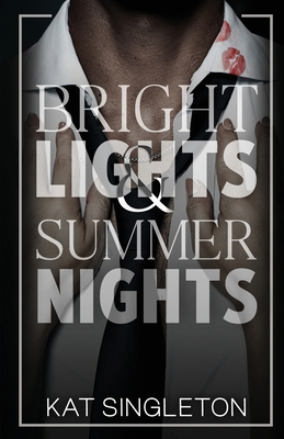 Bright Lights and Summer Nights 1958292141 Book Cover