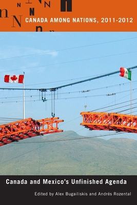 Canada Among Nations, 2011-2012: Canada and Mex... 0773540121 Book Cover