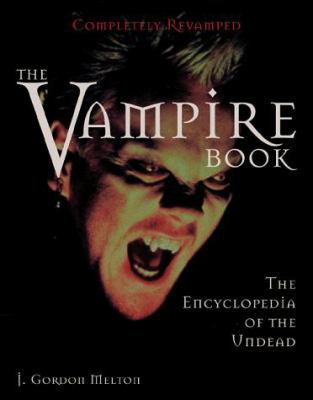 The Vampire Book: The Encyclopedia of the Undead 157859071X Book Cover