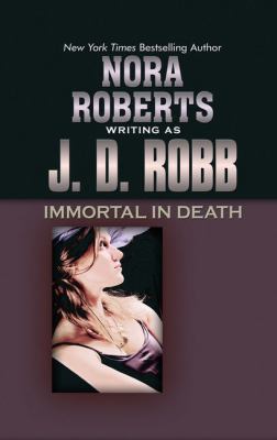 Immortal in Death [Large Print] 1410415007 Book Cover