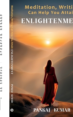 Meditation, Writing Can Help You Attain Enlight... B0CLKRTQ6W Book Cover