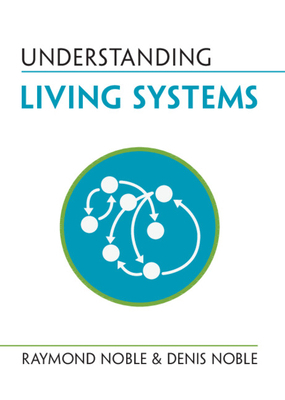Understanding Living Systems (Understanding Life) 1009277383 Book Cover