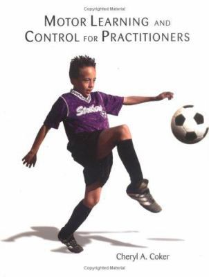 Motor Learning and Control for Practitioners 0767416457 Book Cover