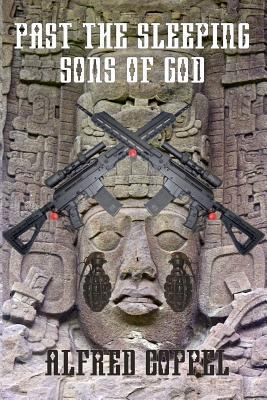Past the Sleeping Sons of God 1797817752 Book Cover