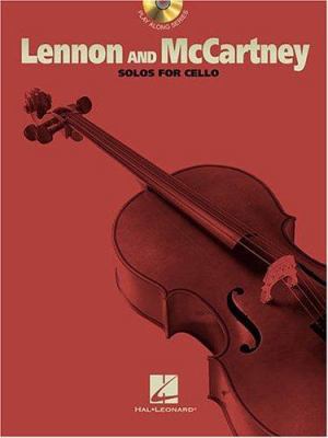 Lennon and McCartney: For Cello 0634031171 Book Cover