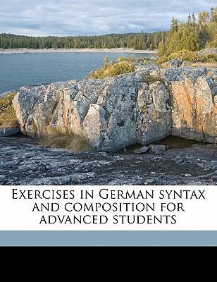 Exercises in German Syntax and Composition for ... 1177233061 Book Cover
