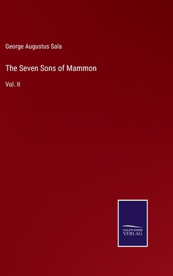 The Seven Sons of Mammon: Vol. II 3375018592 Book Cover