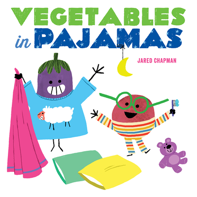Vegetables in Pajamas: A Board Book 1419749803 Book Cover