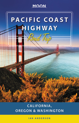 Moon Pacific Coast Highway Road Trip: Californi... 1640499121 Book Cover