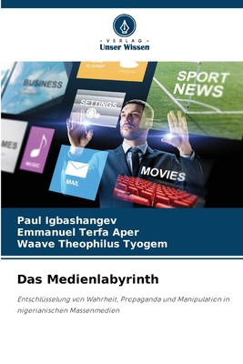 Das Medienlabyrinth [German] 6207962370 Book Cover