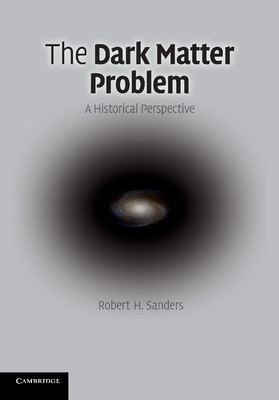 The Dark Matter Problem 1107677181 Book Cover