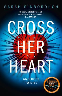 Cross Her Heart: The Gripping New Psychological... 000813202X Book Cover