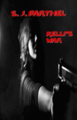 Kelli's War 1720230668 Book Cover