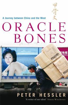 Oracle Bones: A Journey Between China and the W... 0719564417 Book Cover