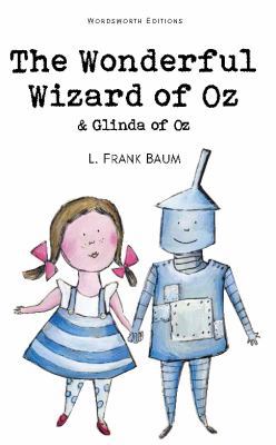 The Wonderful Wizard of Oz & Glinda of Oz 1840226943 Book Cover